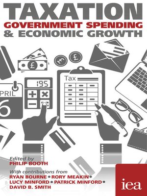 cover image of Taxation, Government Spending and Economic Growth